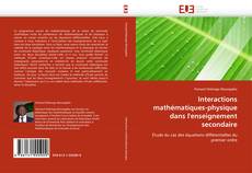 Bookcover of Interactions mathématiques-physique dans l'enseignement secondaire