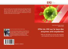 Обложка Effet du VIH sur le taux des enzymes anti-oxydantes