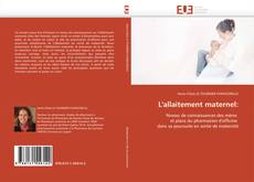 Bookcover of L'allaitement maternel: