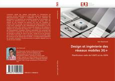 Portada del libro de Design et ingénierie des réseaux mobiles 3G+