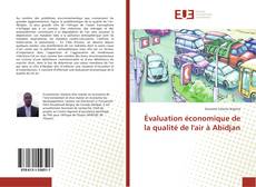 Bookcover of Évaluation économique de la qualité de l'air à Abidjan