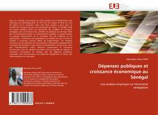 Capa do livro de Dépenses publiques et croissance économique au Sénégal 