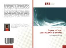 Pagnol et Sant: Les Souvenirs d'enfance kitap kapağı