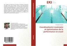 Buchcover von Coordination(s) motrice(s) et optimisation de la performance en crawl