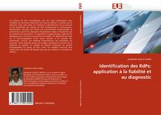 Bookcover of Identification des RdPs: application à la fiabilité et au diagnostic