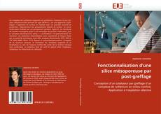Capa do livro de Fonctionnalisation d'une silice mésoporeuse par post-greffage 