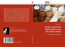 Buchcover von Quatre approches linguistiques pour une seule culture