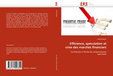 Capa do livro de Efficience, spéculation et crise des marchés financiers 