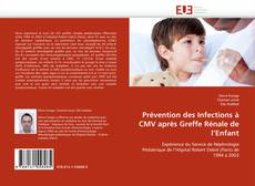 Capa do livro de Prévention des Infections à CMV après Greffe Rénale de l'Enfant 