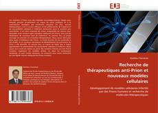 Обложка Recherche de thérapeutiques anti-Prion et nouveaux modèles cellulaires