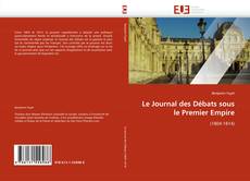 Capa do livro de Le Journal des Débats sous le Premier Empire 