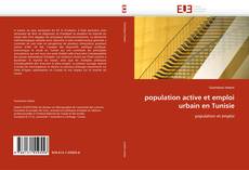 Buchcover von population active et emploi urbain en Tunisie