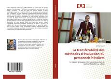 Buchcover von La transférabilité des méthodes d’évaluation du personnels hôteliers