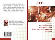 Capa do livro de La modélisation moléculaire à la découverte des composés bioactifs 
