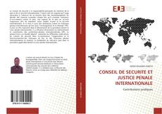 Обложка CONSEIL DE SECURITE ET JUSTICE PENALE INTERNATIONALE