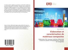 Capa do livro de Elaboration et caractérisation de matériaux composites 