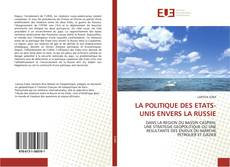 Buchcover von LA POLITIQUE DES ETATS-UNIS ENVERS LA RUSSIE