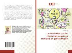 Buchcover von La simulation par les réseaux de neurones artificiels en géotechnique