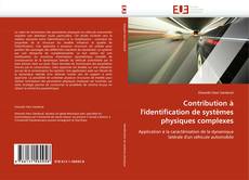 Buchcover von Contribution à l'identification de systèmes physiques complexes