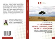 Buchcover von La prévention de la maladie, une construction sociale de l’anticipation