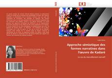Portada del libro de Approche sémiotique des formes narratives dans l'œuvre de Kadaré