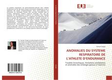 Buchcover von ANOMALIES DU SYSTEME RESPIRATOIRE DE L’ATHLETE D’ENDURANCE