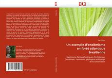 Capa do livro de Un exemple d'endémisme en forêt atlantique brésilienne 