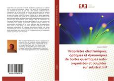 Buchcover von Propriétés électroniques, optiques et dynamiques de boites quantiques auto-organisées et couplées sur substrat InP