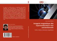 Buchcover von Imagerie magnétique des supraconducteurs non conventionnels