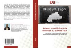 Capa do livro de Pouvoir et société sous la révolution au Burkina Faso 