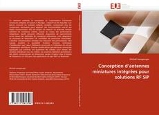 Capa do livro de Conception d'antennes miniatures intégrées pour solutions RF SiP 