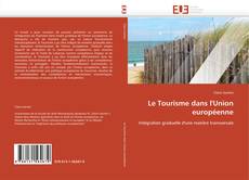Buchcover von Le Tourisme dans l'Union européenne