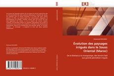 Capa do livro de Évolution des paysages irrigués dans le Souss Oriental (Maroc) 