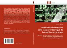 Capa do livro de Commande non linéaire sans capteur mécanique de la machine asynchrone 
