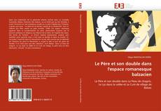 Bookcover of Le Père et son double dans l'espace romanesque balzacien