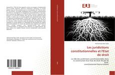 Bookcover of Les juridictions constitutionnelles et l'Etat de droit