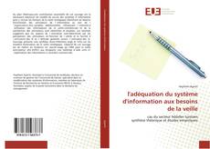 Bookcover of l'adéquation du système d'information aux besoins de la veille