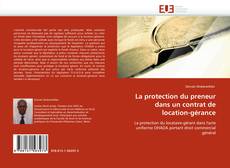 Capa do livro de La protection du preneur dans un contrat de location-gérance 
