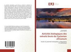 Copertina di Activités biologiques des extraits bruts du Cyclamen africanum