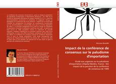 Portada del libro de Impact de la conférence de consensus sur le paludisme d'importation
