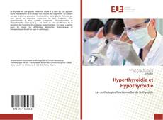 Hyperthyroïdie et Hypothyroïdie kitap kapağı