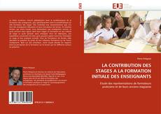 LA CONTRIBUTION DES STAGES A LA FORMATION INITIALE DES ENSEIGNANTS kitap kapağı
