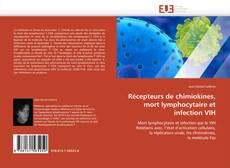 Capa do livro de Récepteurs de chimiokines, mort lymphocytaire et infection VIH 
