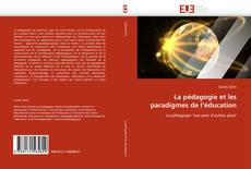 La pédagogie et les paradigmes de l'éducation kitap kapağı