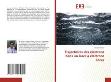Buchcover von Trajectoires des électrons dans un laser à électrons libres