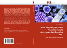Portada del libro de Rôle des papillomavirus humains dans la cancérogenèse des voies ORL
