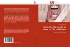Buchcover von Gestualité et prosodie au coeur du film publicitaire