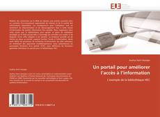 Bookcover of Un portail pour améliorer l’accès à l’information