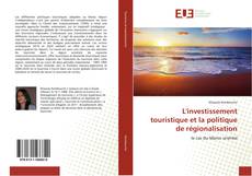 Buchcover von L'investissement touristique et la politique de régionalisation