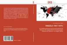 ANGOLA 1961-1975: kitap kapağı